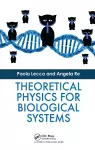 Theoretical Physics for Biological Systems cover