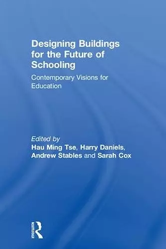 Designing Buildings for the Future of Schooling cover