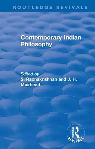 Revival: Contemporary Indian Philosophy (1936) cover