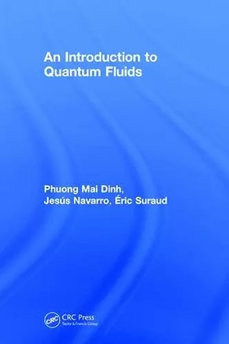 An Introduction to Quantum Fluids cover