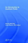 An Introduction to Quantum Fluids cover