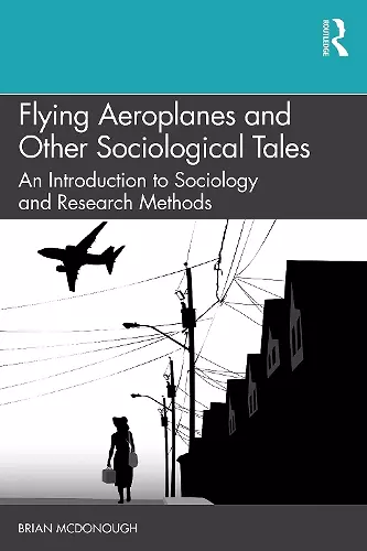 Flying Aeroplanes and Other Sociological Tales cover