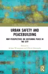 Urban Safety and Peacebuilding cover