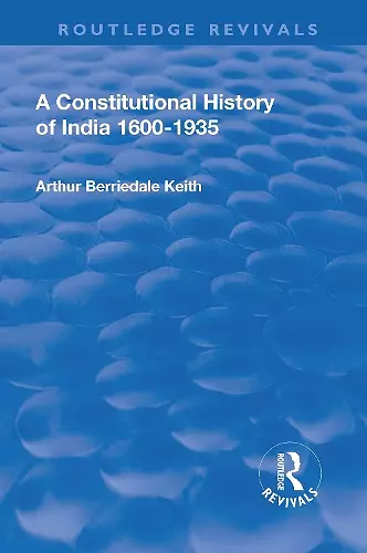 Revival: A Constitutional History of India (1936) cover