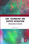 Law, Technology and Dispute Resolution cover