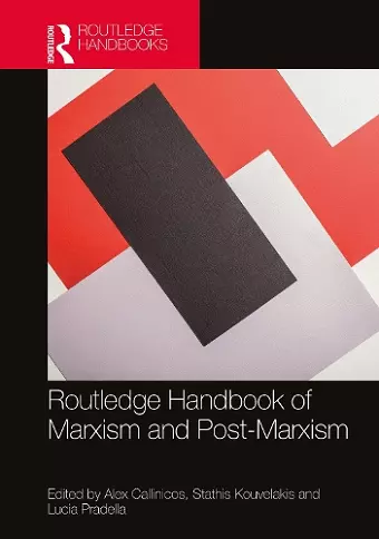 Routledge Handbook of Marxism and Post-Marxism cover