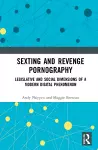 Sexting and Revenge Pornography cover