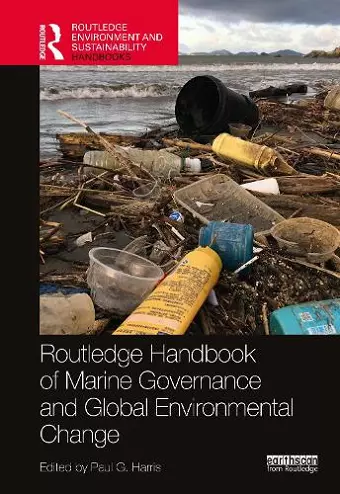 Routledge Handbook of Marine Governance and Global Environmental Change cover