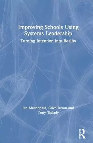 Improving Schools Using Systems Leadership cover