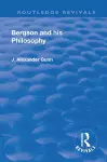 Revival: Bergson and His Philosophy (1920) cover