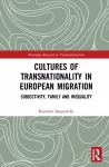 Cultures of Transnationality in European Migration cover