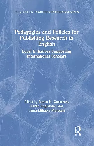 Pedagogies and Policies for Publishing Research in English cover