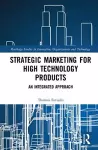 Strategic Marketing for High Technology Products cover