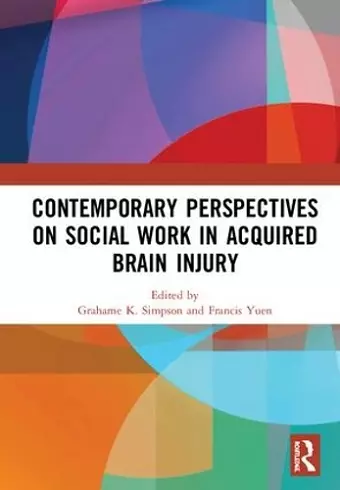 Contemporary Perspectives on Social Work in Acquired Brain Injury cover