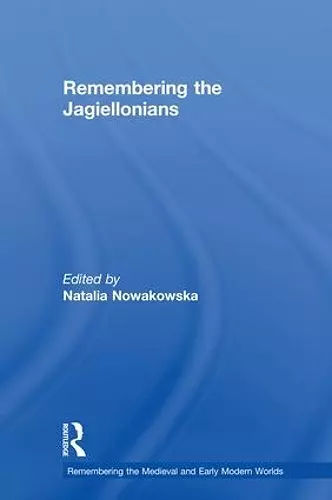 Remembering the Jagiellonians cover