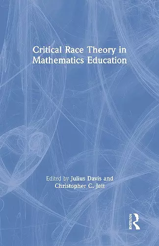 Critical Race Theory in Mathematics Education cover