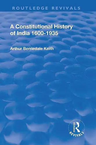 Revival: A Constitutional History of India (1936) cover