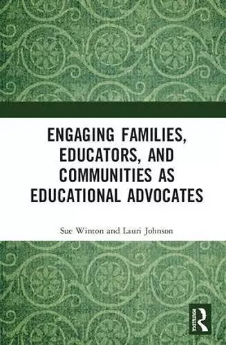 Engaging Families, Educators, and Communities as Educational Advocates cover