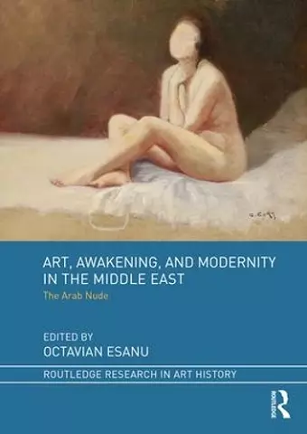 Art, Awakening, and Modernity in the Middle East cover