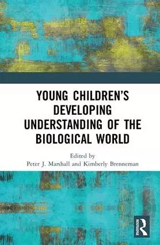 Young Children’s Developing Understanding of the Biological World cover