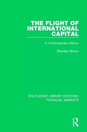 The Flight of International Capital cover