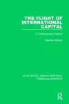 The Flight of International Capital cover