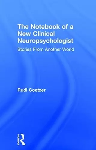 The Notebook of a New Clinical Neuropsychologist cover