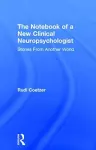 The Notebook of a New Clinical Neuropsychologist cover