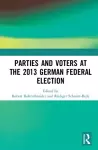 Parties and Voters at the 2013 German Federal Election cover
