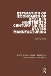 Estimation of Economies of Scale in Nineteenth Century United States Manufacturing cover