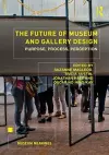 The Future of Museum and Gallery Design cover