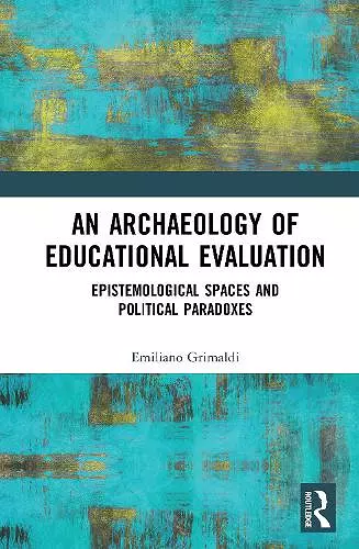 An Archaeology of Educational Evaluation cover