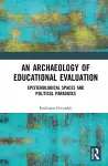 An Archaeology of Educational Evaluation cover