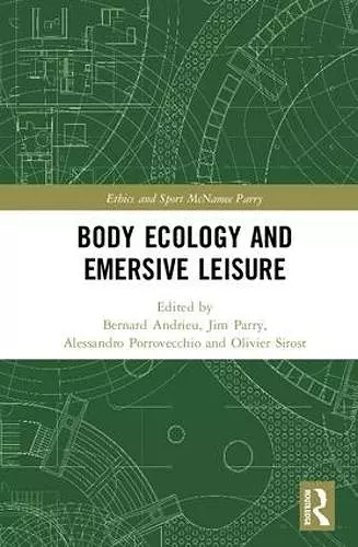 Body Ecology and Emersive Leisure cover
