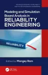 Modeling and Simulation Based Analysis in Reliability Engineering cover