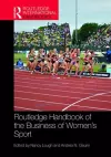 Routledge Handbook of the Business of Women's Sport cover