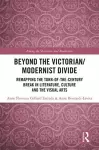 Beyond the Victorian/ Modernist Divide cover