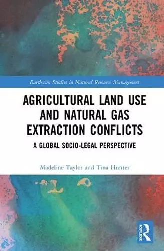 Agricultural Land Use and Natural Gas Extraction Conflicts cover