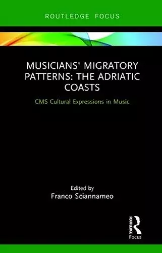 Musicians' Migratory Patterns: The Adriatic Coasts cover