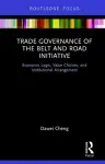 Trade Governance of the Belt and Road Initiative cover