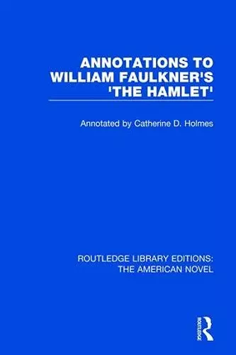 Annotations to William Faulkner's 'The Hamlet' cover