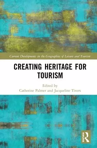 Creating Heritage for Tourism cover