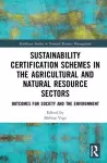 Sustainability Certification Schemes in the Agricultural and Natural Resource Sectors cover