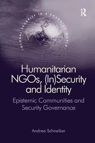 Humanitarian NGOs, (In)Security and Identity cover