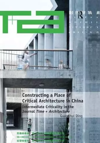 Constructing a Place of Critical Architecture in China cover
