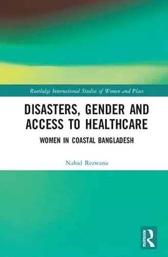 Disasters, Gender and Access to Healthcare cover