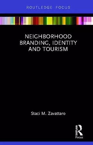 Neighborhood Branding, Identity and Tourism cover