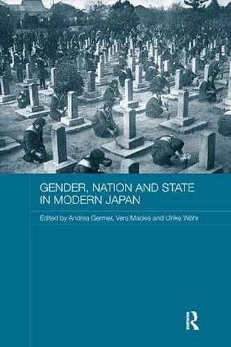 Gender, Nation and State in Modern Japan cover