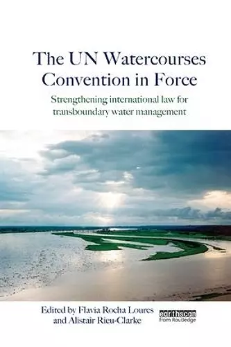 The UN Watercourses Convention in Force cover