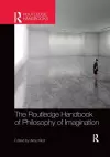 The Routledge Handbook of Philosophy of Imagination cover